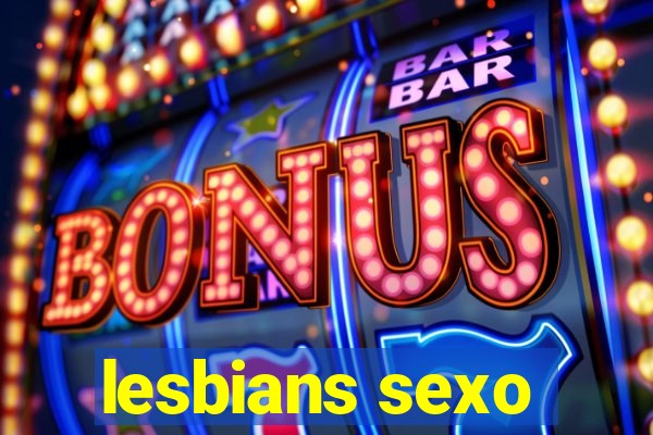 lesbians sexo